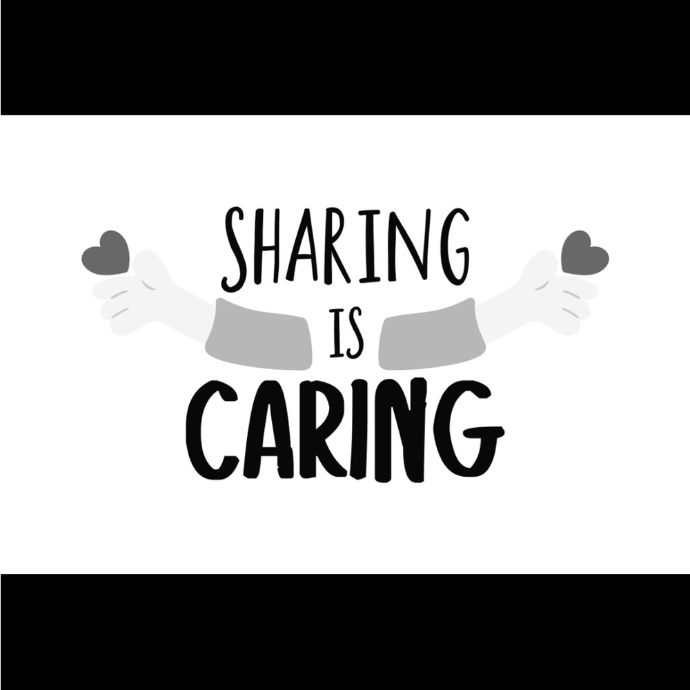 Sharing is Caring
